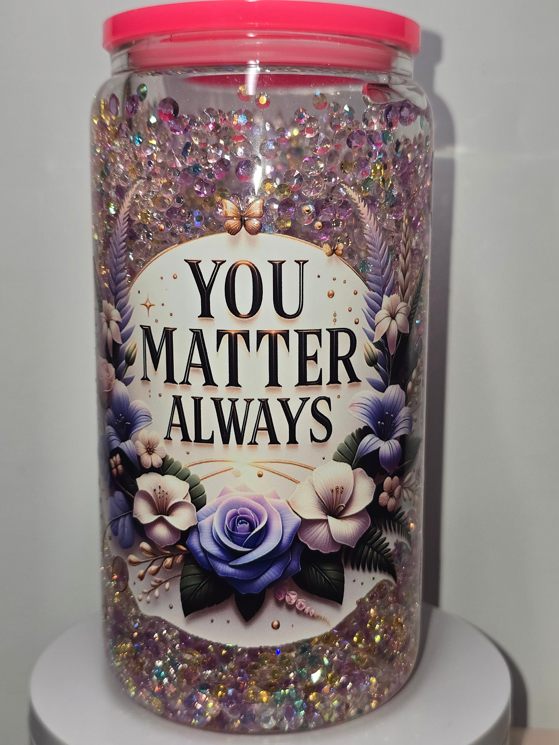 You Matter Always